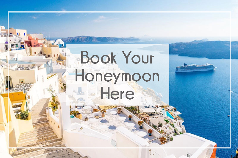 Book Your Honeymoon Here Book Your Honeymoon Here